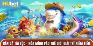 Bắn Cá Tài Lộc – Hòa Mình Vào Thế Giới Giải Trí Kiếm Tiền