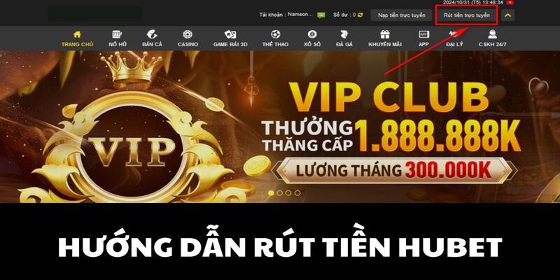 Hướng dẫn chi tiết các bước để rút tiền HUbet