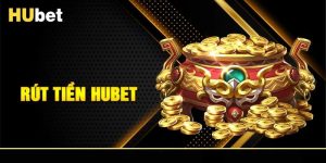 Rút Tiền HUbet – Hướng Dẫn Chi Tiết Các Bước Nhận Tiền Về Tài Khoản