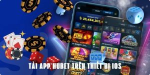 Tải App HUbet – Hướng Dẫn Các Bước Tải App Về Điện Thoại