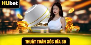 Thuật Toán Xóc Đĩa 3D – Áp Dụng Phương Pháp Để Thắng Lớn